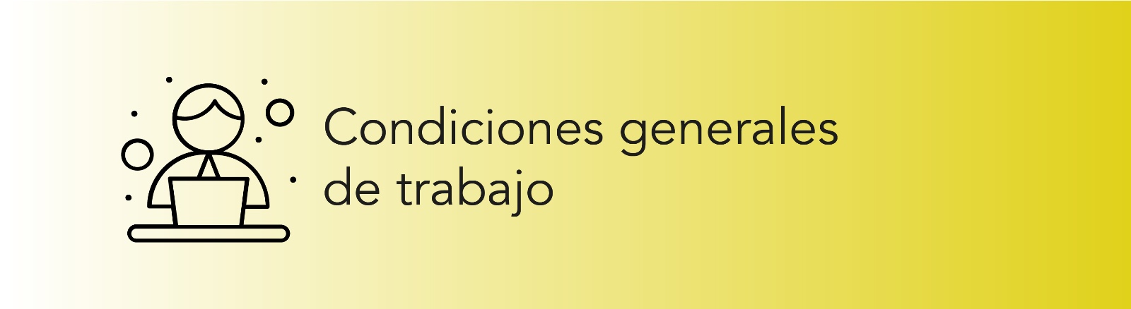 Imagen que permite conocer las Condiciones Generales de Trabajo